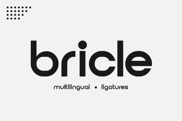 Bricle: A Striking Sans Serif Font for Bold Branding