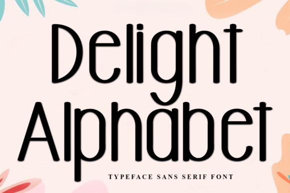 Delight Alphabet: A Versatile Font for Crafters and Creators