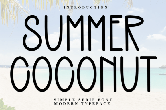 Summer Coconut: A Versatile Sans Serif Font for Editorial Design